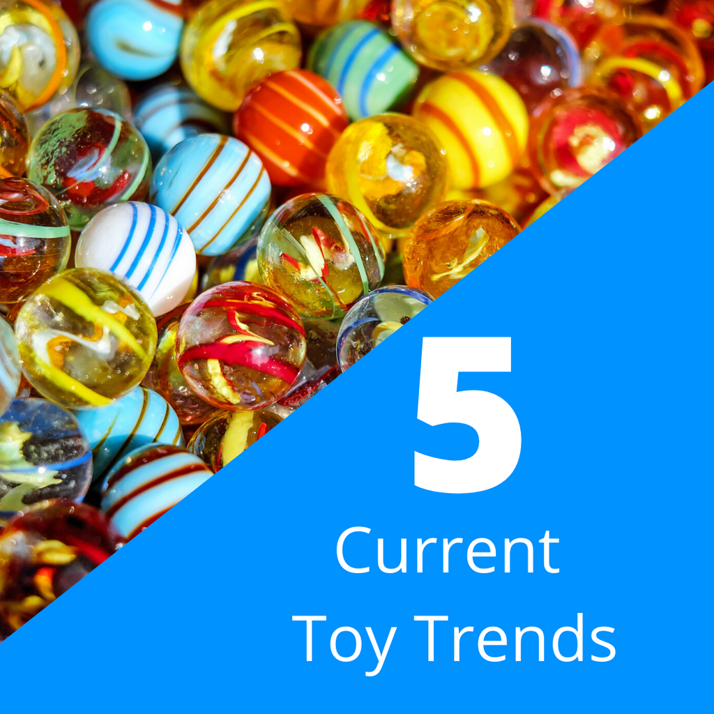 5 Current Toy Trends